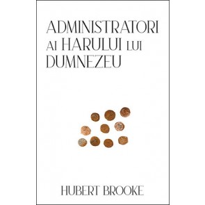 Administratori ai harului lui Dumnezeu
