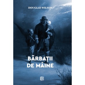 Bărbații de mâine