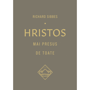 Hristos mai presus de toate