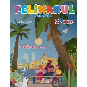 Revista Felinarul copiilor 2/2026