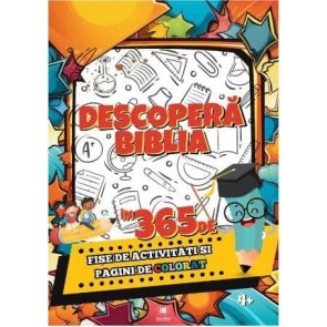 Descoperă Biblia în 365 de fișe de activități și pagini de colorat