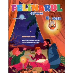 Revista Felinarul copiilor 4/2026