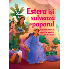 Estera isi salveaza poporul (Seria Biblia pentru micii aventurieri ai lecturii)