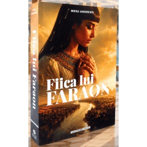 Fiica lui Faraon (seria Comorile Nilului, vol. 1) - roman biblic istoric