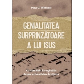 Genialitatea surprinzătoare a lui Isus: Ce dezvăluie Evangheliile despre Cel mai Mare Învățător