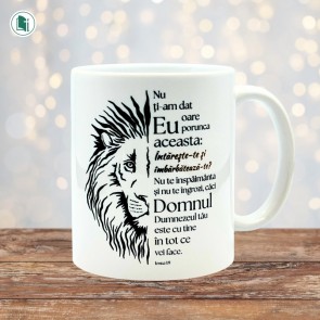 Cană ceramică - Întăreşte-te şi îmbărbătează-te