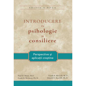 Introducere în psihologie și consiliere: Perspective și aplicații creștine