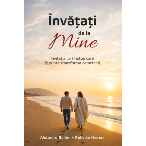 Învățați de la Mine: Invitația lui Hristos care îți poate transforma caracterul