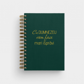 Jurnal – Cu Dumnezeu vom face mari isprăvi