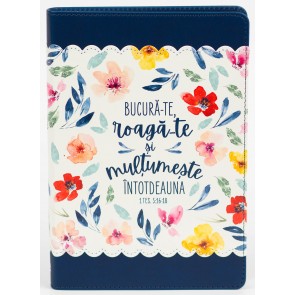 Jurnal: Bucura-te, roaga-te si multumeste intotdeauna