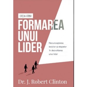Formarea unui lider: Recunoașterea lecțiilor și etapelor în dezvoltarea unui lider