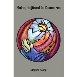 Moise, slujitorul lui Dumnezeu