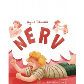 Nerv - o carte despre părinții blânzi (și copiii lor nervoși)