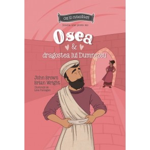 Osea si dragostea lui Dumnezeu - Seria: Cei 12 cutezatori