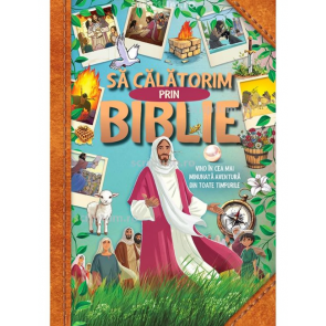 Sa calatorim prin Biblie