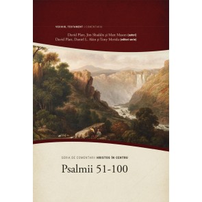 Psalmii 51-100 - Seria de comentarii: Hristos in centru