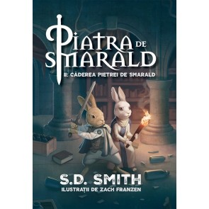 Piatra de smarald: Căderea pietrei de smarald. Vol. 2