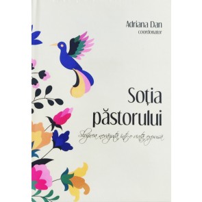 Soția pastorului: Slujirea nevăzută într-o viață expusă