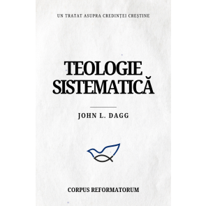 Teologie sistematică: Un tratat asupra credinței creștine