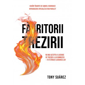Făuritorii trezirii: Nu mai aștepta o lucrare de trezire a lui Dumnezeu - fii tu însuți lucrarea Lui!
