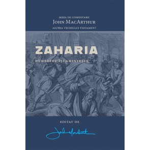 Zaharia: Dumnezeu Își amintește